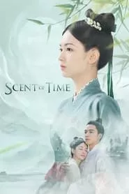 Scent of Time (2023) Season 1